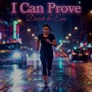 05 Darek Eva I Can Prove