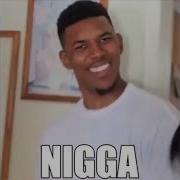 Stereo Love Nigga Meme