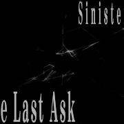 One Last Ask Sinister Minds