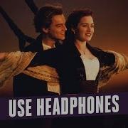 Titanic Theme Song 8D Audio
