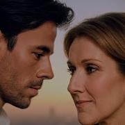 Enrique Iglesias Ft Celine Dion Through