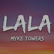 Lala Myke Towers