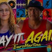 Euromartina Say It Again