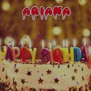 Ariana Birthday