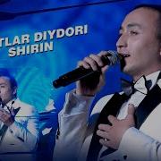 Dustlar Diydori Shirin