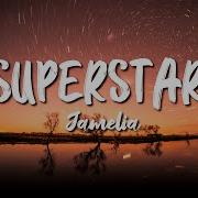 Superstar Песня На Английском