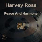 Harvey Ross Peace Harmony
