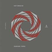 Hot Since 82 Veins Original Mix