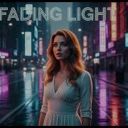 Fading Light Original Mix