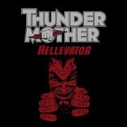 Hellevator Thundermother