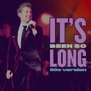It S Been So Long 60 S Version
