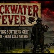 Blackwater Fever Gritty Swamp