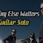 Nothing Else Matters Минус Для Соло Гитары