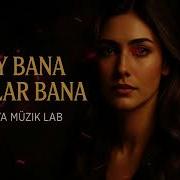 Vay Bana Vaylar Bana