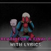 Last Breath For A Final Chance