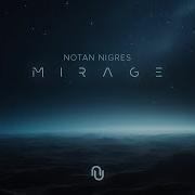 Notan Nigres Mirage