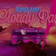 Cloudy Day Tones And I