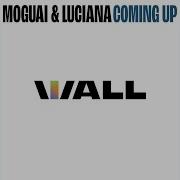 Moguai Coming Up