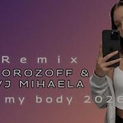 Morozoff Vj Mihaela Crowd Energy High Energy Move My Body Rmx 2026