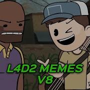 L4D2 Memes V8