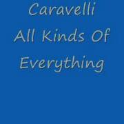 Caravelli All Kinds Of Everything