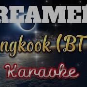 Jungkook Dreamers Karaoke