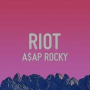 Asap Rocky Riot