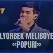 Elyorbek Meliboev Popuri