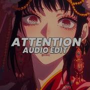 Attention Charlie Puth Edit Audio