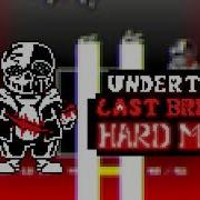 Last Breath Sans Hard Mode Theme