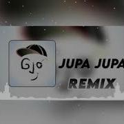 Gjo Jupa Jupa Remix