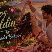 Saadet Bakirci Hos Geldin Kalbimin Efendesi