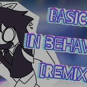 Music Basic In Behavior Remix