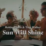 Sun Will Shine