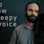 Slow Voice
