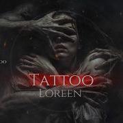 Loreen Tattoo Epic Dark Techno