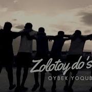 Дустларим Залатой