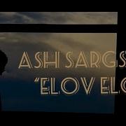 Ash Sargsyan Elov Elov