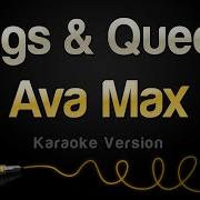 Ava Max Kings Queens Минус