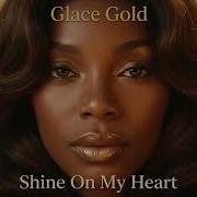 Glace Gold Dancing In Devotion 70S