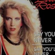 Say You Never Lian Ross