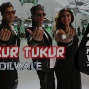 Tukur Tukur Dilwale