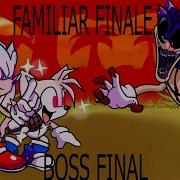 Fnf Familiar Finalle But Sonic Exe