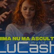 Inima Nu Ma Asculta