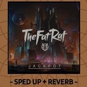 Jackpot Thefatrat Speed Up