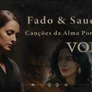 Fado Portugues Portugal Heartand Soul In Music
