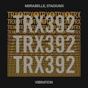Vibration Extended Mix Miirabelle