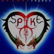 Spike Respect Radio Mix