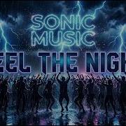 Sonic Music Feel The Night