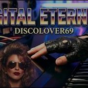 Discolover 69 Digital Eternity